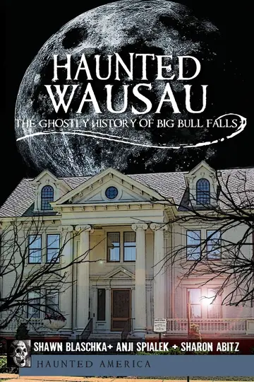 Cover of Haunted Wausau