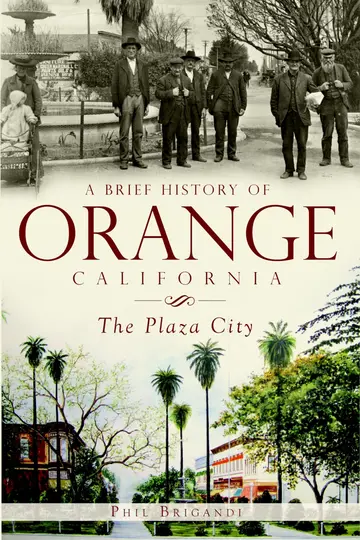 Cover of A Brief History of Orange, California