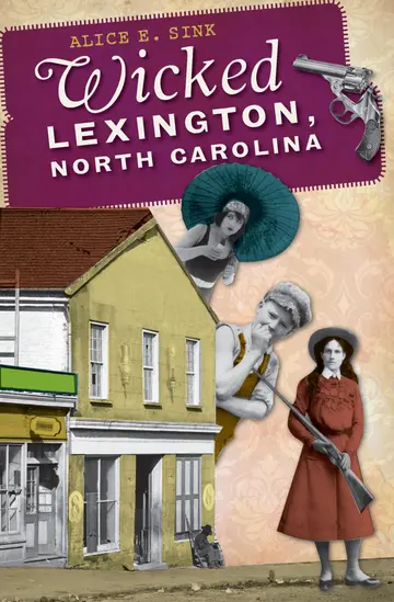 Cover of Wicked Lexington, North Carolina