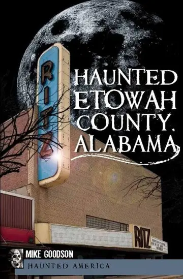 Cover of Haunted Etowah County, Alabama