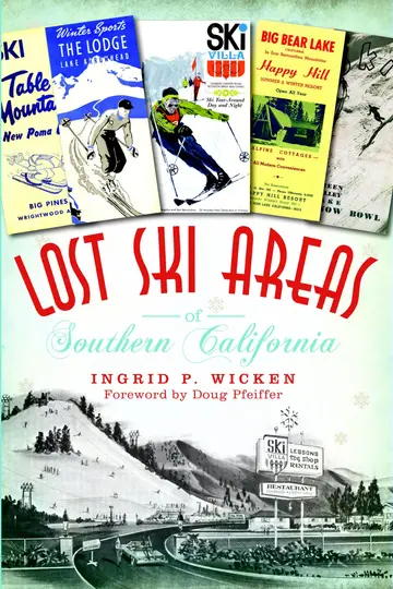 Cover of Lost Ski Areas of Southern California