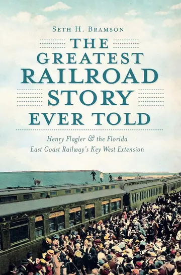 Cover of The Greatest Railroad Story Ever Told