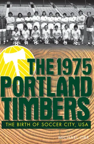 Cover of The 1975 Portland Timbers
