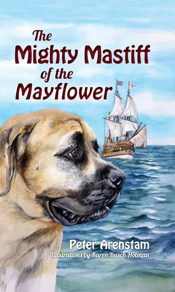 Cover of The Mighty Mastiff of the Mayflower