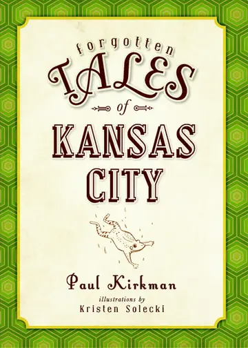 Cover of Forgotten Tales of Kansas City
