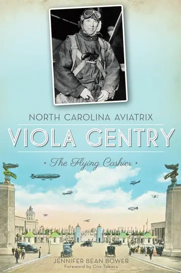 Cover of North Carolina Aviatrix Viola Gentry