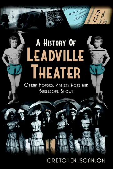 Cover of A History of Leadville Theater