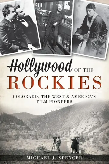 Cover of Hollywood of the Rockies