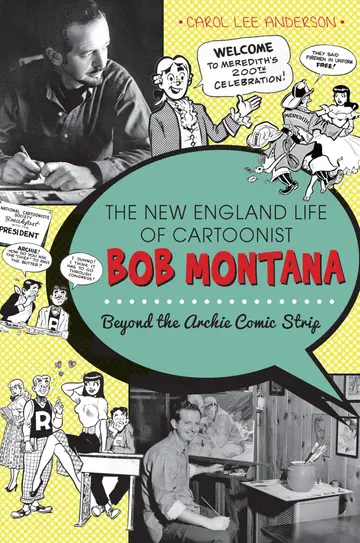 Cover of The New England Life of Cartoonist Bob Montana