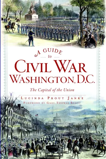 Cover of A Guide to Civil War Washington, D.C
