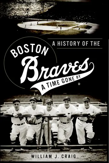 Cover of A History of the Boston Braves