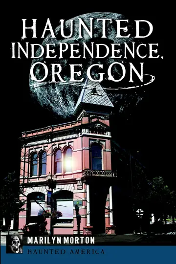 Cover of Haunted Independence, Oregon