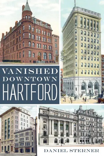 Cover of Vanished Downtown Hartford