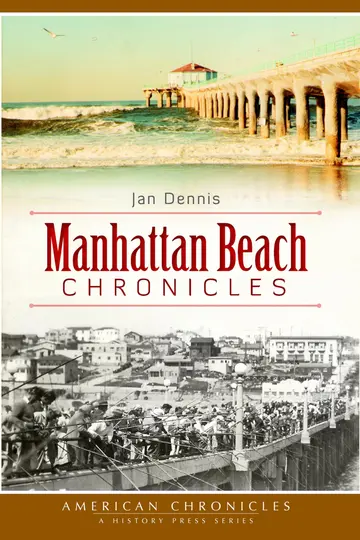 Cover of Manhattan Beach Chronicles