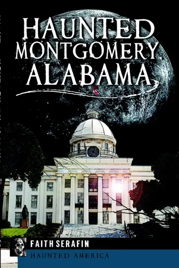 Cover of Haunted Montgomery, Alabama