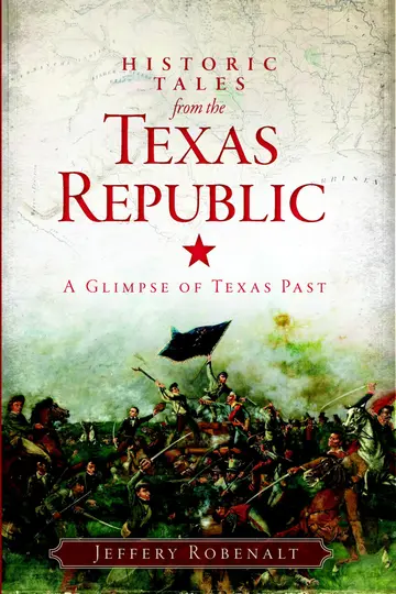 Cover of Historic Tales from the Texas Republic