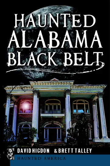Cover of Haunted Alabama Black Belt