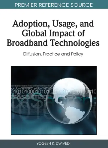 Cover of Adoption, Usage, and Global Impact of Broadband Technologies