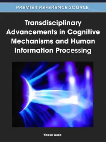 Cover of Transdisciplinary Advancements in Cognitive Mechanisms and Human Information Processing