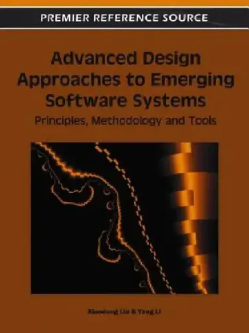 Cover of Advanced Design Approaches to Emerging Software Systems