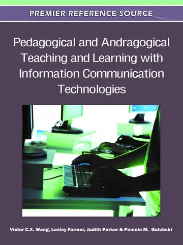 Cover of Pedagogical and Andragogical Teaching and Learning with Information Communication Technologies