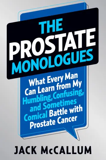 Cover of The Prostate Monologues