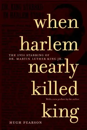 Cover of When Harlem Nearly Killed King
