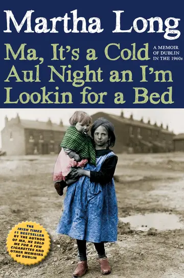 Cover of Ma, It's a Cold Aul Night an I'm Lookin for a Bed