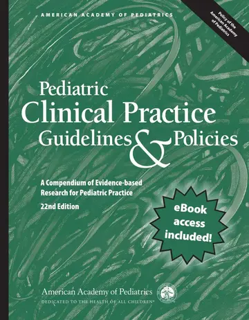 Cover of Pediatric Clinical Practice Guidelines & Policies