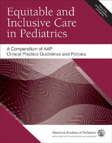 Cover of Equitable and Inclusive Care in Pediatrics