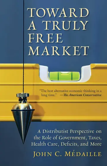 Cover of Toward a Truly Free Market