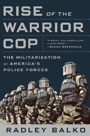 Cover of Rise of the Warrior Cop