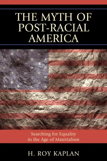 Cover of The Myth of Post-Racial America
