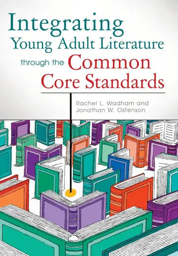 Cover of Integrating Young Adult Literature through the Common Core Standards