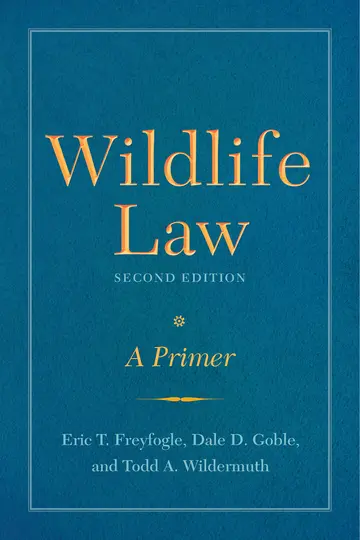 Cover of Wildlife Law, Second Edition