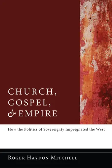 Cover of Church, Gospel, and Empire