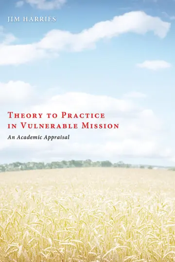 Cover of Theory to Practice in Vulnerable Mission