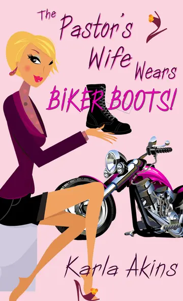 Cover of The Pastor's Wife Wears Biker Boots