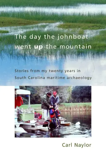Cover of The Day the Johnboat Went up the Mountain