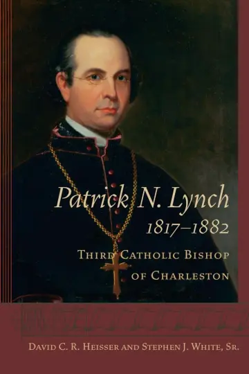 Cover of Patrick N. Lynch, 1817-1882