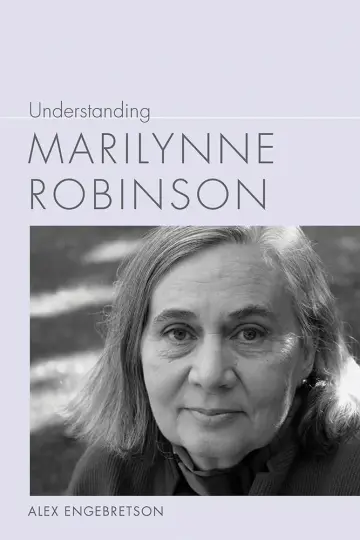 Cover of Understanding Marilynne Robinson