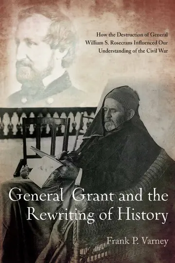 Cover of General Grant and the Rewriting of History