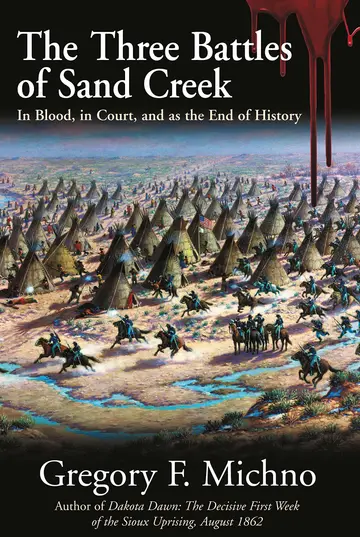Cover of The Three Battles of Sand Creek