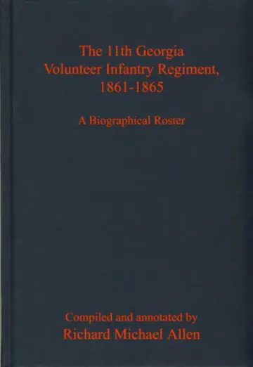 Cover of The 11th Georgia Volunteer Infantry Regiment, 1861-1865