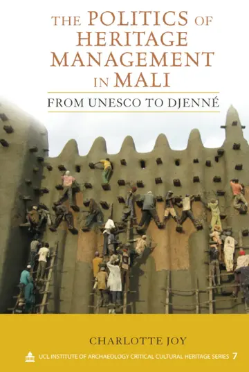 Cover of The Politics of Heritage Management in Mali