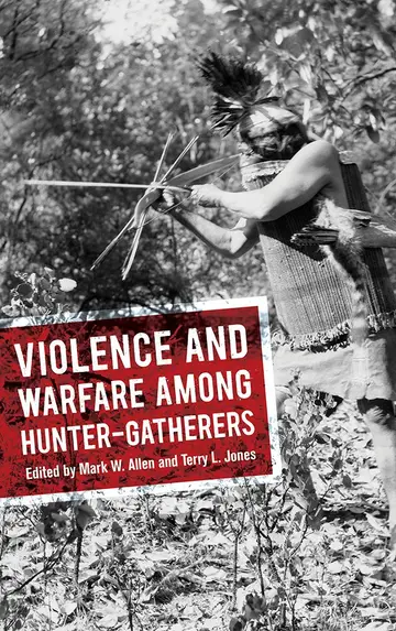 Cover of Violence and Warfare among Hunter-Gatherers