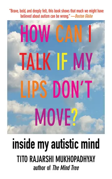 Cover of How Can I Talk If My Lips Don't Move?