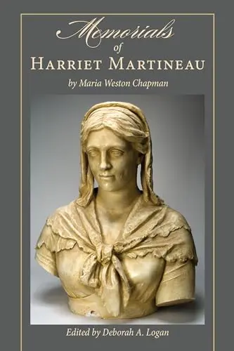 Cover of Memorials of Harriet Martineau by Maria Weston Chapman