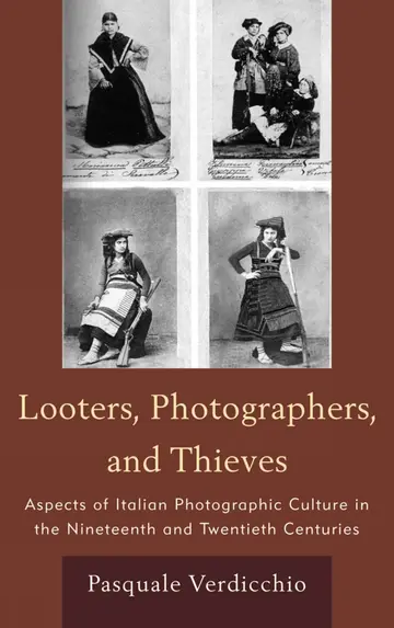 Cover of Looters, Photographers, and Thieves