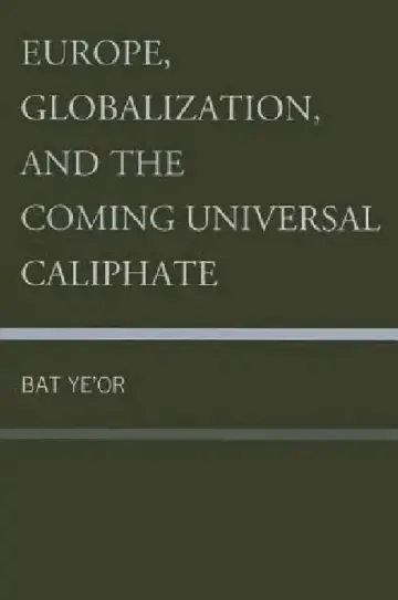 Cover of Europe, Globalization, and the Coming of the Universal Caliphate